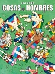 COSAS DE HOMBRES - RALF KONIG - La cúpula