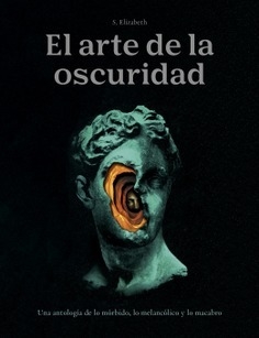 EL ARTE DE LA OSCURIDAD - S. ELISABETH - AKAL