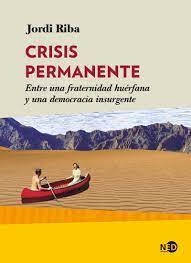 CRISIS PERMANENTE - JORDI RIBA MIRALLES - NED