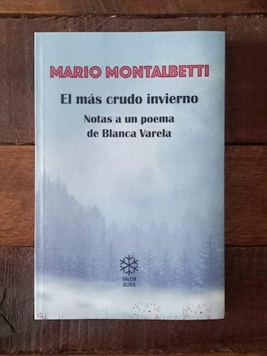 EL MAS CRUDO INVIERNO - MARIO MONTALBETTI - CALETA OLIVIA