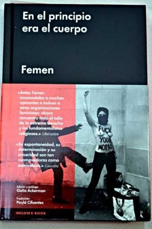 En el principio era el cuerpo - Femen - Malpaso