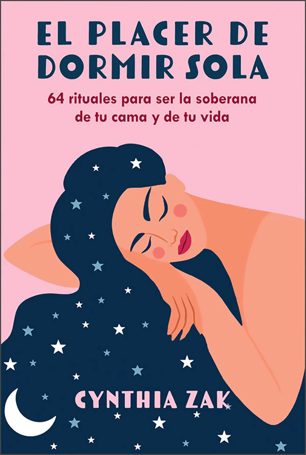 EL PLACER DE DORMIR SOLA - CYNTHIA ZAK - INNER