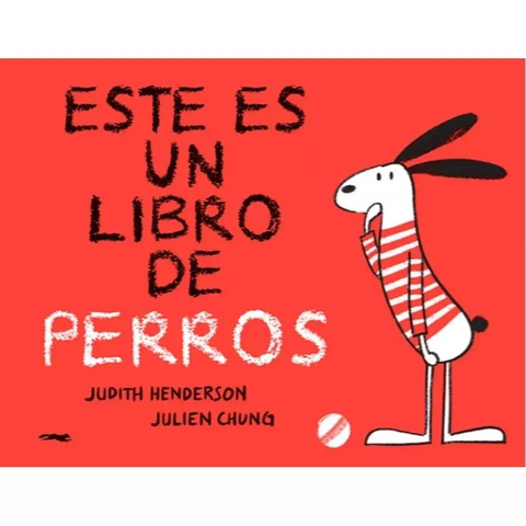 ESTE ES UN LIBRO DE PERROS - JUDITH HENDERSON - ZORRO ROJO