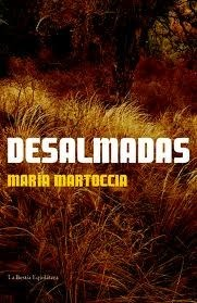 DESALMADAS -MARÍA MARTOCCIA - LA BESTIA EQUILÁTERA