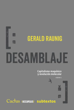 DESAMBLAJE - GERALD RAUNIG - CACTUS