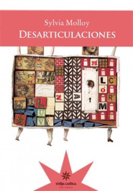 Desarticulaciones - SYLVIA MOLLOY - Eterna Cadencia