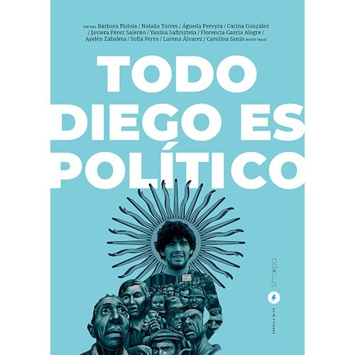 TODO DIEGO ES POLÍTICO - AA.VV - SÍNCOPA