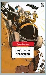 LOS DIENTES DEL DRAGÓN - UPTON SINCLAIR - HOJA DE LATA