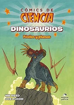 CÓMICS DE CIENCIA. DINOSAURIOS - MK REED / JOE FLOOD - OCEANO HISTORIAS GRAFICAS