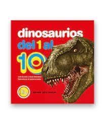 DINOSAURIOS DEL 1 AL 10 - Carla Baredes / Ileana Lotersztain - IAMIQUE