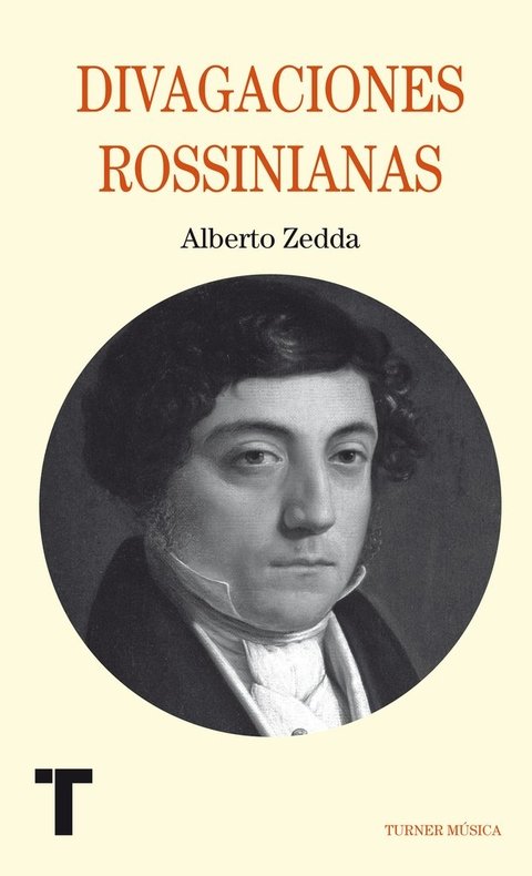 Divagaciones rossinianas - Alberto Zedda - Turner