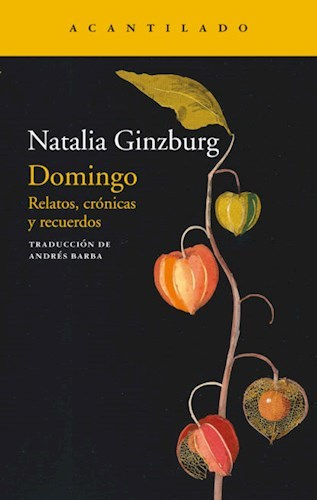 DOMINGO - NATALIA GINZBURG - ACANTILADO