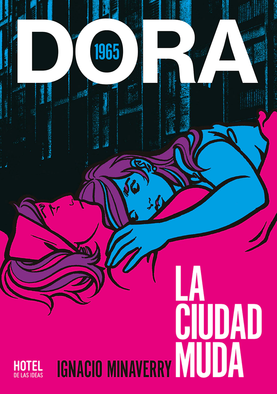 DORA (1965) – LA CIUDAD MUDA - HOTEL DE LAS IDEAS