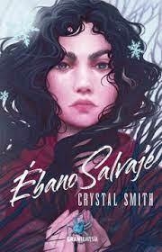 ÉBANO SALVAJE - CRYSTAL SMITH - OCEANO GRAN TRAVESÍA