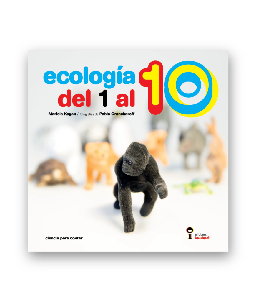 ECOLOGÍA DEL 1 AL 10 - MARIELA KOGAN - IAMIQUE