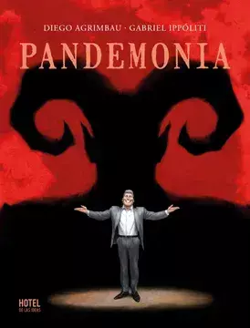 PANDEMONIA - DIEGO AGRIMBAU - HOTEL DE LAS IDEAS