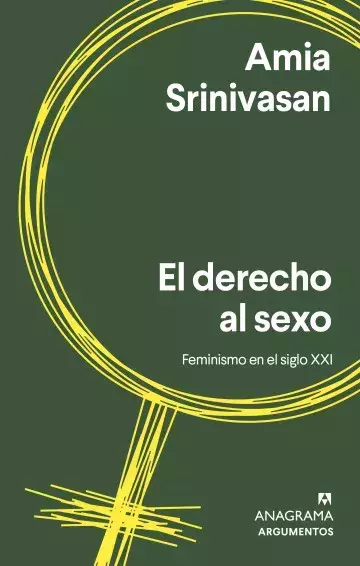 El Derecho al Sexo - Ramesh Srinivasan - Anagrama