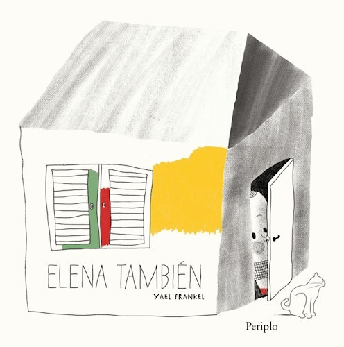 Elena también - Yael Frankel - Periplo