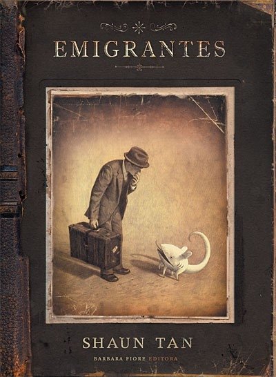 Emigrantes - Shaun Tan - Calibroscopio, Barbara Fiore