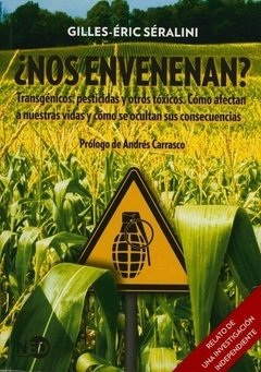 ¿ NOS ENVENENAN ? - Gilles-Éric Séralini - NED