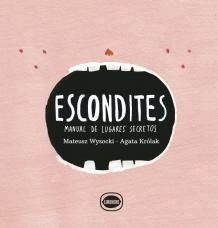 Escondites - Mateusz Wysocki & Agata Królak - Editorial Limonero