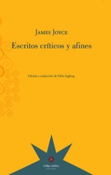 ESCRITOS CRÍTICOS Y AFINES - JAMES JOYCE - ETERNA CADENCIA