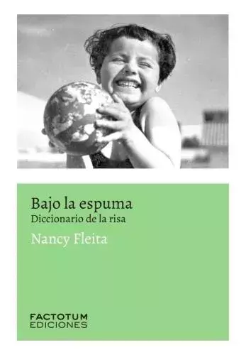 BAJO LA ESPUMA - NANCY FLEITA - FACTOTUM