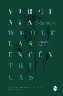 LAS EXCÉNTRICAS - VIRGINIA WOOLF - GODOT