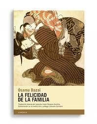 LA FELICIDAD DE LA FAMILIA - OSAMU DAZAI - CANDAYA