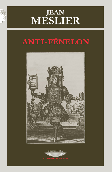 ANTI - FÉNELON - JEAN MESLIER - CUENCO DE PLATA