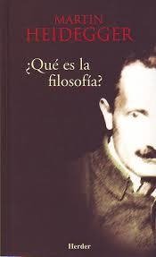 ¿Qué es la filosofía? - Martin Heidegger - Herder