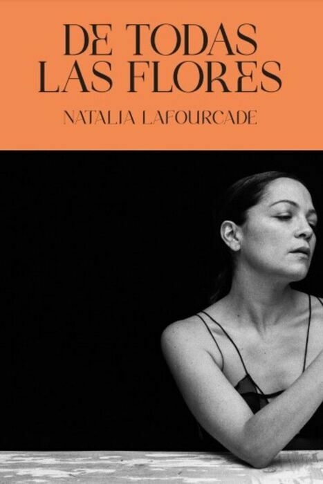 DE TODAS LAS FLORES - NATALIA LAFOURCADE - CULTURA Y ENTRETENIMIENTOS ML