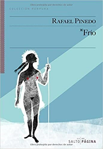 FRÍO - RAFAEL PINEDO - SALTO DE PÁGINA
