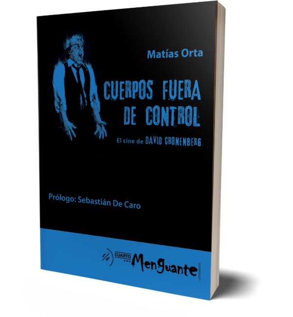 CUERPOS FUERA DE CONTROL - MATÍAS ORTA - CUARTO MENGUANTE