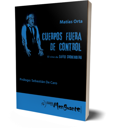 CUERPOS FUERA DE CONTROL - MATÍAS ORTA - CUARTO MENGUANTE