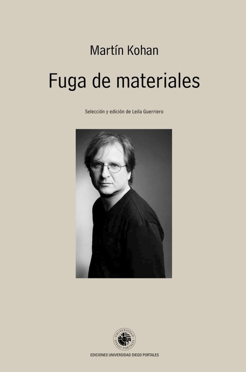 FUGA DE MATERIALES - Martín Kohan - EDICIONES UDP