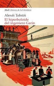 EL HIPERBOLOIDE DEL INGENIERO GARIN - ALEKSÉI TOLSTÓI-