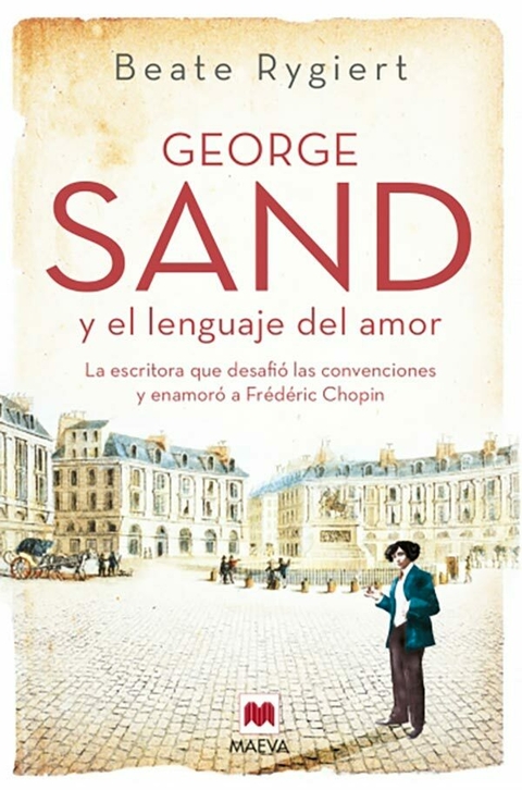 GEORGE SAD Y EL LENGUAJE DEL AMOR - BEATE RYGIERT - MAEVA