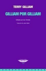 GILLIAM POR GILLIAM - TERRY GILLIAM - EL CUENCO DE PLATA