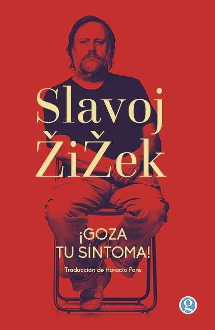 GOZA TU SÍNTOMA - SLAVOJ ZIZEK - GODOT