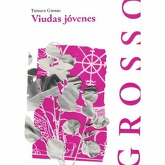 VIUDAS JÓVENES - TAMARA GROSSO - ALQUIMIA