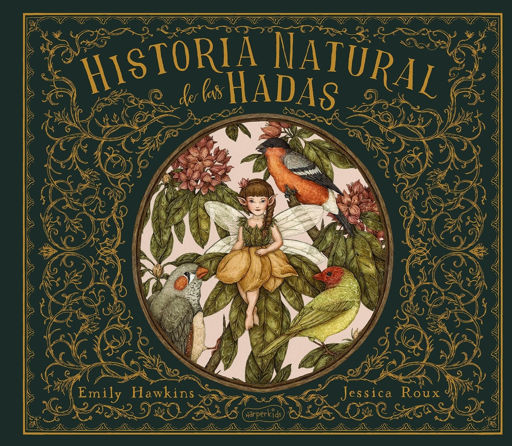 HISTORIA NATURAL DE LAS HADAS - EMILY HAWKINS / JESSICA ROUX - HARPERKIDS