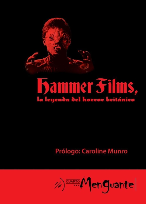 HAMMER FILMS - LA LEYENDA DEL HORROR BRITÁNICO - CUARTO MENGUANTE