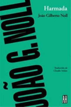 Harmada - Joao Gilberto Noll - Adriana Hidalgo