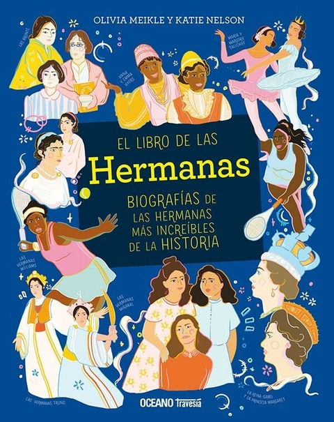 EL LIBRO DE LAS HERMANAS - OLIVIA MEIKLE /KATIE NELSON - OCEANO TRAVESIA