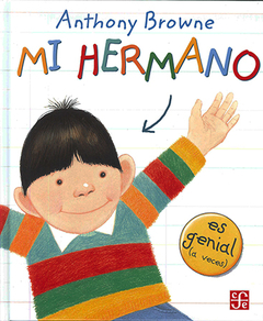 Mi Hermano - Anthony Browne - FCE