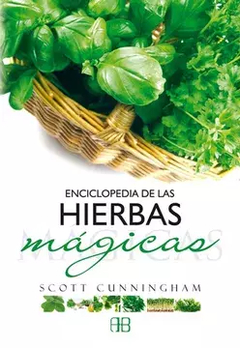 ENCICLOPEDIA DE LAS HIERBAS MÁGICAS - SCOTT CUNNINGHAM - ARKANO BOOKS