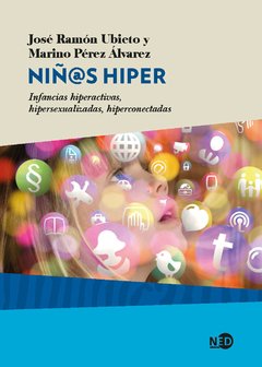 NIÑ@S HIPER - José Ramón Ubieto y Marino Pérez Álvarez - NED