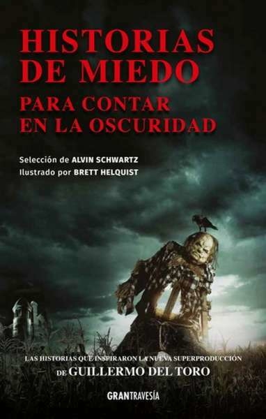 HISTORIAS DE MIEDO PARA CONTAR EN LA OSCURIDAD - AA. VV. - OCEANO GRAN TRAVESIA