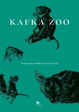 KAFKA ZOO - FRANZ KAFKA - HUEDERS